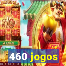 460 jogos